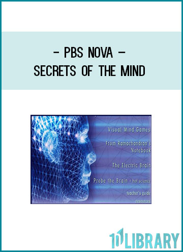 PBS Nova – Secrets Of The Mind at Tenlibrary.com