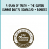 A Grain of Truth – The Gluten Summit Digital Download + Bonuses a Midlibrary.com