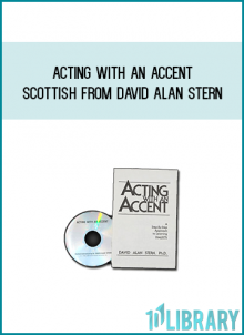 Acting with an Accent - Scottish from David Alan Stern at Midlibrary.com