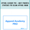 Apparel Academy PRO – Most Powerful Strategies For Selling Apparel Online at Midlibrary.com