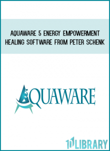 Aquaware 5 Energy Empowerment Healing Software from Peter Schenk.at Midlibrary.com