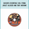 Bachata Essentials vol.2 from Jorjet Alcocer and Troy Anthony at Midlibrary.com