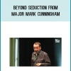 Beyond Seduction from Major Mark Cunningham at Midlibrary.com