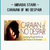 Caravan of No Despair - Mirabai Starr at Tenlibrary.com