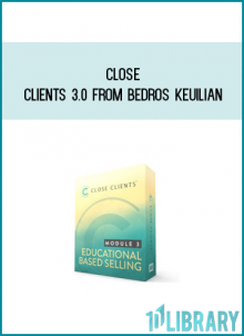 Close Clients 3.0 from Bedros Keuilian atMidlibrary.com
