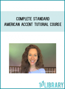 Complete Standard American Accent Tutorial Course from Amy Walker at Midlibrary.com