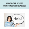 Conversation Starter from HypnosisDownloads.com at Midlibrary.com
