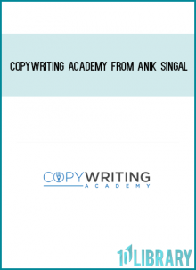 Copywriting Academy from Anik Singal at Midlibrary.com