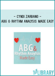 Every nurse should be able to interpret ABGs and cardiac rhythms. But, even the most seasoned nurses