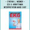 Cynthia L. Webner - ECG & Arrhythmia Interpretation Made Easy