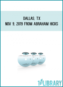 Dallas, TX - Nov 9, 2019 from Abraham Hicks at Midlibrary.com