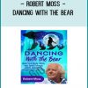 Dancing With the Bear - Robert Moss Get Pete Vargas – Stage to Scale Method Digital Course at Tenlibrary.com