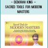 Deborah King - Sacred Tools for Modern Masters at Tenlibrary.com