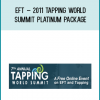 EFT – 2011 Tapping World Summit Platinum Package at Midlibrary.com