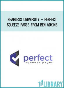 Fearless University – Perfect Squeeze Pages from Ben Adkins at Midlibrary.com