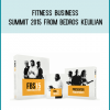 Fitness Business Summit 2015 from Bedros Keuilian at Midlibrary.com