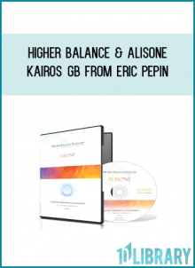 Higher Balance & Alisone & Kairos GB from Eric Pepin at Midlibrary.com