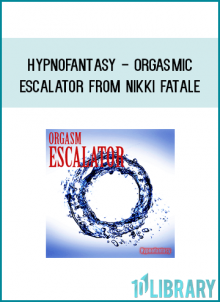 Hypnofantasy - Orgasmic Escalator from Nikki Fatale at Midlibrary.com