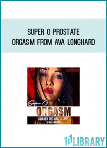 Hypnofantasy - Super O Prostate Orgasm from Ava Longhard at Midlibrary.com