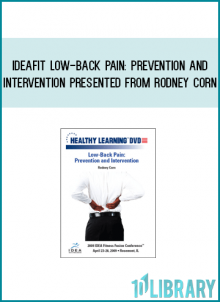 IDEAFit Low-Back Pain Prevention and Intervention Presented from Rodne Corn at Midlibrary.com