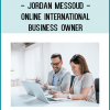 In this course you will learn how to become your very own international business owner. Once you have completed this course you will be able to.