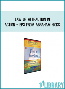 Law Of Attraction In Action - EP2 from Abraham Hicks atMidlibrary.com