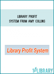 Library Profit System from Amy Collins at Midlibrary.com