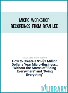 MICRO Workshop Recordings from Ryan lee at Midlibrary.com