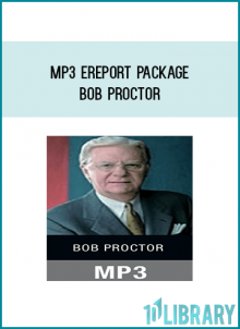 All Bob Proctor MP3/eReport PackageBob Proctor – Author, Consultant, Fortune 500 Trainer. These are just a few of the hats Bob Proctor successfully wears. For 40 years, he has focused his agenda around helping people create lush lives of prosperity, rewarding relationships and spiritual awareness. Bob’s seminars and recordings will show you how to BE more, DO more, and HAVE more.