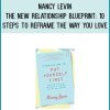 Nancy Levin - The New Relationship Blueprint 10 Steps to Reframe the Way You Love at Midlibrary.com