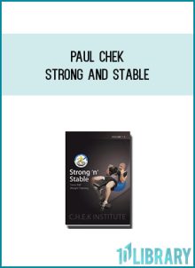 Paul Chek - Strong And Stable at Midlibrary.com