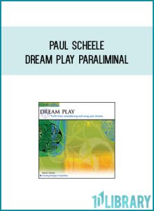 Paul Scheele - Dream Play Paraliminal at Midlibrary.com
