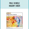 Paul Scheele - Holiday Cheer at Midlibrary.com