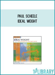 Paul Scheele - Ideal Weight at Midlibrary.com
