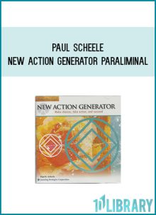 Paul Scheele - New Action Generator Paraliminal at Midlibrary.com