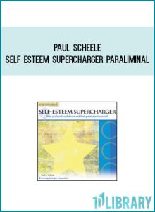 Paul Scheele - Self Esteem Supercharger Paraliminal at Midlibrary.com