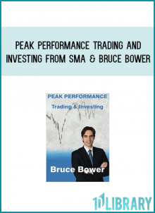 Peak Performance Trading and Investing from SMA & Bruce Bower at Midlibrary.com