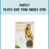 Perfect Pilates Body from Andrea Speir at Midlibrary.com
