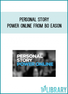 Personal Story Power Online from Bo Eason at Midlibrary.com
