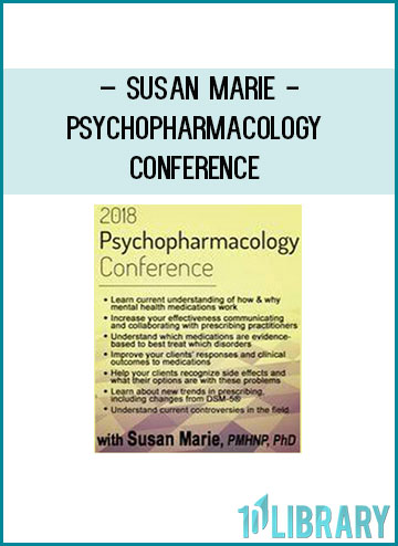 Psychopharmacology Conference - Susan Marie at Tenlibrary.com