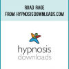 Road Rage from Hypnosisdownloads.com at Midlibrary.com