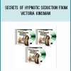 Secrets of hypnotic seduction from Victoria Kinsman at Midlibrary.com