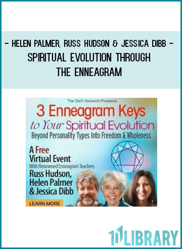 Spiritual Evolution Through the Enneagram - Helen Palmer, Russ Hudson Jessica Dibb at Tenlibrary.com