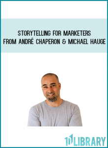 Storytelling for Marketers from André Chaperon & Michael Hauge at Midlibrary.com