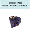 Strolling Hands Volume Two from Justin Miller at Midlibrary.com