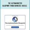 The Automarketer Blueprint from Markuss Hussle at Midlibrary.com