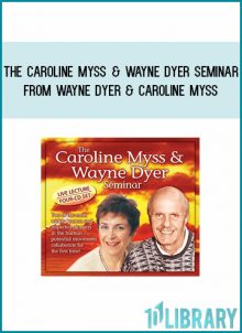 The Caroline Myss & Wayne Dyer Seminar from Wayne Dyer & Caroline Myss at Midlibrary.com