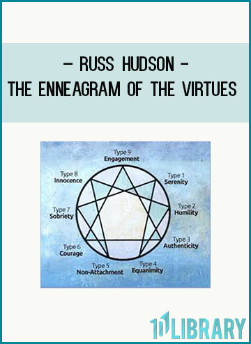 The Enneagram of the Virtues - Russ Hudson at Tenlibrary.com