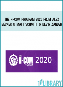 The H-Com Program 2020 from Alex Becker & Matt Schmitt & Devin Zander AT Midlibrary.com
