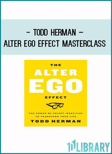 Todd Herman – Alter Ego Effect Masterclass at Tenlibrary.com